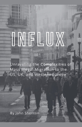 Influx by John Shenton 9798227556509