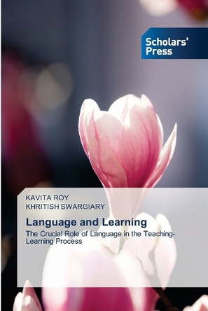 Language and Learning by Kavita Roy 9786206773467