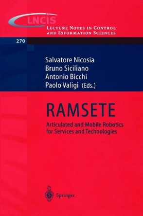RAMSETE: Articulated and Mobile Robotics for Services and Technology by Salvatore Nicosia 9783540420903
