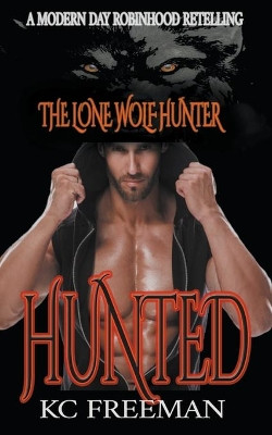 Hunted by Kc Freeman 9798201461478