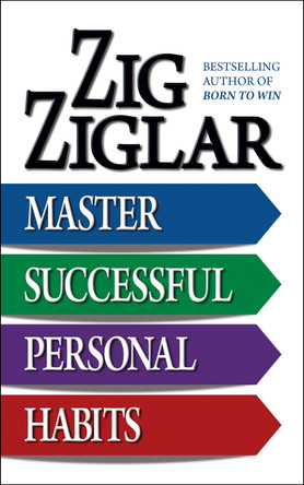Master Successful Personal Habits by Zig Ziglar 9781722505318