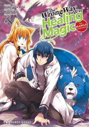 The Wrong Way to Use Healing Magic Volume 8: The Manga Companion by Kugayama Reki 9781642733853