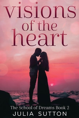 Visions of the Heart by Julia Sutton 9784824111333