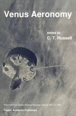 Venus Aeronomy by Christopher Russell 9789401054577