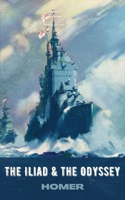 HOMER: The Iliad & the Odyssey by Homer 9789360077686