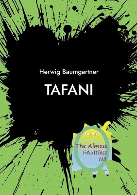Tafani: The almost faultless nil by Herwig Baumgartner 9783758375538