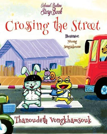 Crossing the Street by Thanoudeth Vongkhamsouk 9786256308909