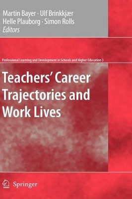 Teachers' Career Trajectories and Work Lives by Martin Bayer 9789048123575