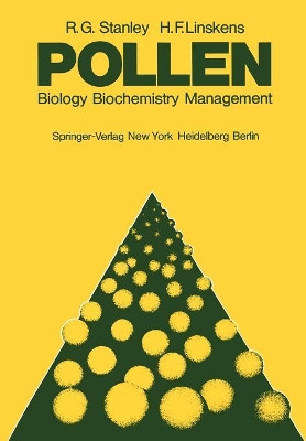 Pollen: Biology Biochemistry Management by R. G. Stanley 9783642659072
