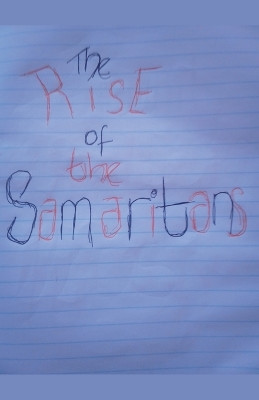 The Rise of The Samaritans by Nkosinathi Ncala Jehovah Flow 9798227767301