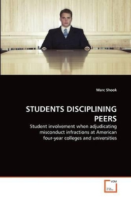 Students Disciplining Peers by Marc Shook 9783639346923