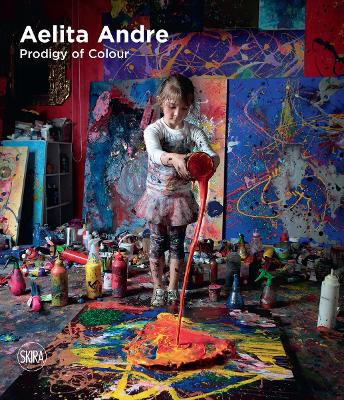 Aelita Andre: Prodigy of Colour by Rosa Maria Falvo 9788857247762