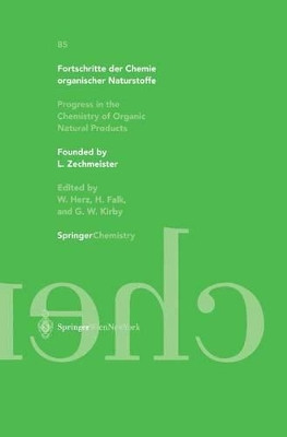 Fortschritte der Chemie organischer Naturstoffe / Progress in the Chemistry of Organic Natural Products 85 by Dev P. Chakraborty 9783709172902