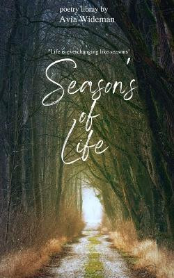 Seasons of Life by Avia Wideman 9789395890762