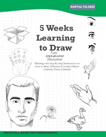 5 Weeks Learning to Draw by Martha Folsbee 9789787816592 5 Weeks Learning to Draw by Martha Folsbee 9789787816592
