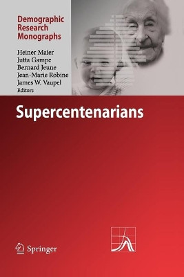 Supercentenarians by Heiner Maier 9783642263477