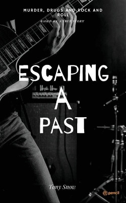 Escaping A Past by Tony Snow 9789354589720