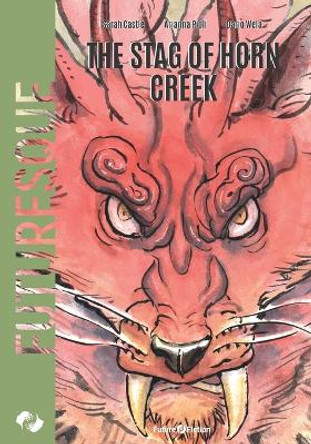 The Stag of Horn Creek by Dario Wela 9788832077773