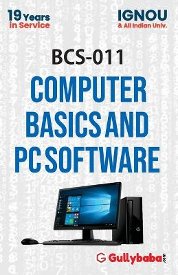 BCS-011 Computer Basics and PC Software by Dinesh Verma 9789381638491