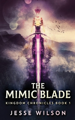 The Mimic Blade by Jesse Wilson 9784824140678