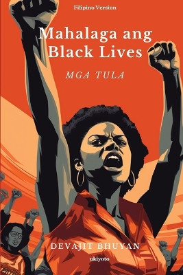 Mahalaga ang Black Lives Mga Tula by Devajit Bhuyan 9789360166960