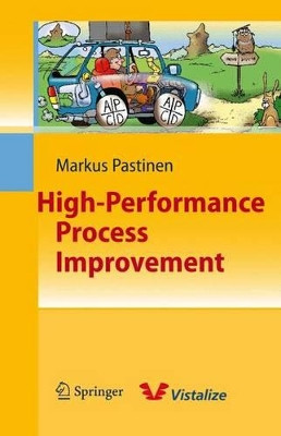 High-Performance Process Improvement by Markus Pastinen 9783642425271
