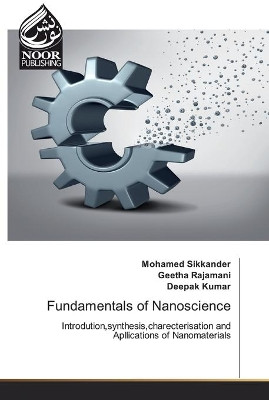 Fundamentals of Nanoscience by Mohamed Sikkander 9786200077004