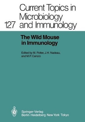 The Wild Mouse in Immunology by Michael Potter 9783642713064