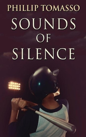 Sounds Of Silence by Phillip Tomasso 9784867515396