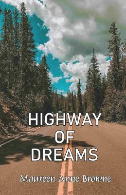 Highway of Dreams by Maureen Anne Browne 9789395224437