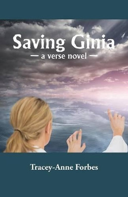 Saving Ginia by Tracey-Anne Forbes 9781740278737