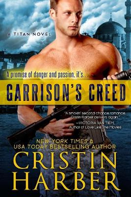 Garrison's Creed by Cristin Harber 9781942236481