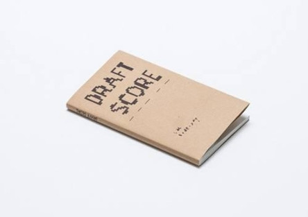 Draft Score for an Exhibition by Pierre Bal-Blanc 9788897503361 Draft Score for an Exhibition by Pierre Bal-Blanc 9788897503361