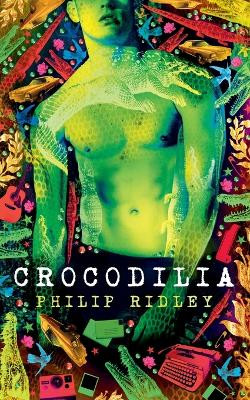 Crocodilia by Philip Ridley 9781948405935