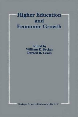 Higher Education and Economic Growth by William E. Becker 9789048157921