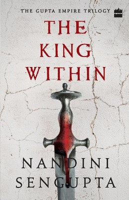 The King Within by Nandini Sengupta 9789353029777