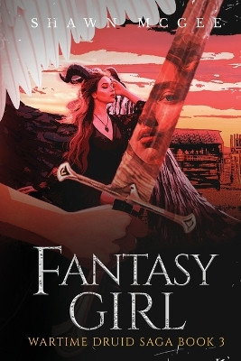 Fantasy Girl by Shawn McGee 9798218296414