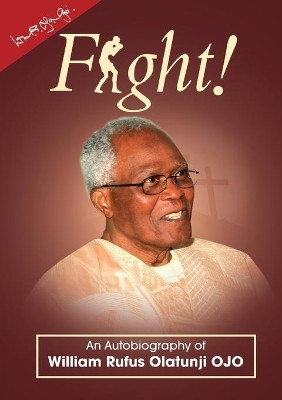 Fight by William Rufus Ojo 9781908015099