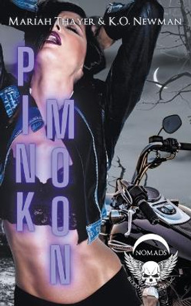 Pink Moon by K O Newman 9798215426005