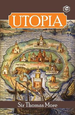 Utopia by Sir Thomas More 9789391316624