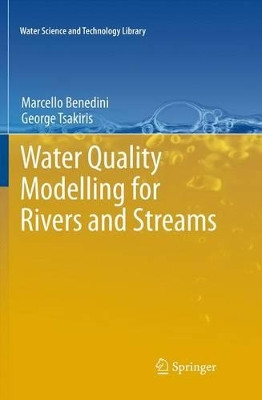 Water Quality Modelling for Rivers and Streams by Marcello Benedini 9789401783798