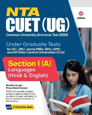 Nta Cuet Ug 2022 Section 1 (A) Languages (Hindi & English Language) by Arihant Experts 9789326195546