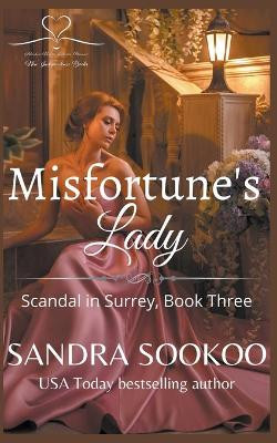 Misfortune's Lady by Sandra Sookoo 9798201501297