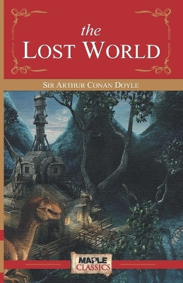 The Lost World by Sir Arthur Conan Doyle 9789380816760