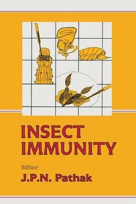 Insect Immunity by J. P. N. Pathak 9789401047050