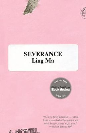 Severance by Ling Ma