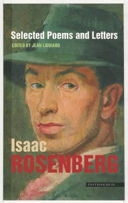Selected Poems and Letters by Isaac Rosenberg 9781900564892