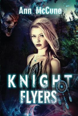 Knight Flyers by Ann McCune 9781732579309