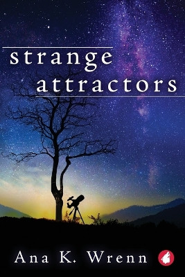 Strange Attractors by Ana K Wrenn 9783963246692
