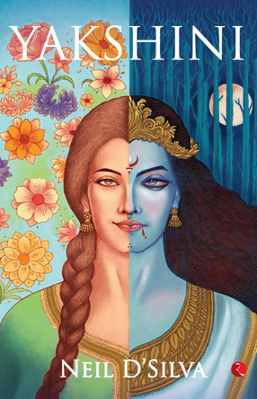 Yakshini by Neil D'Silva 9789353336745
